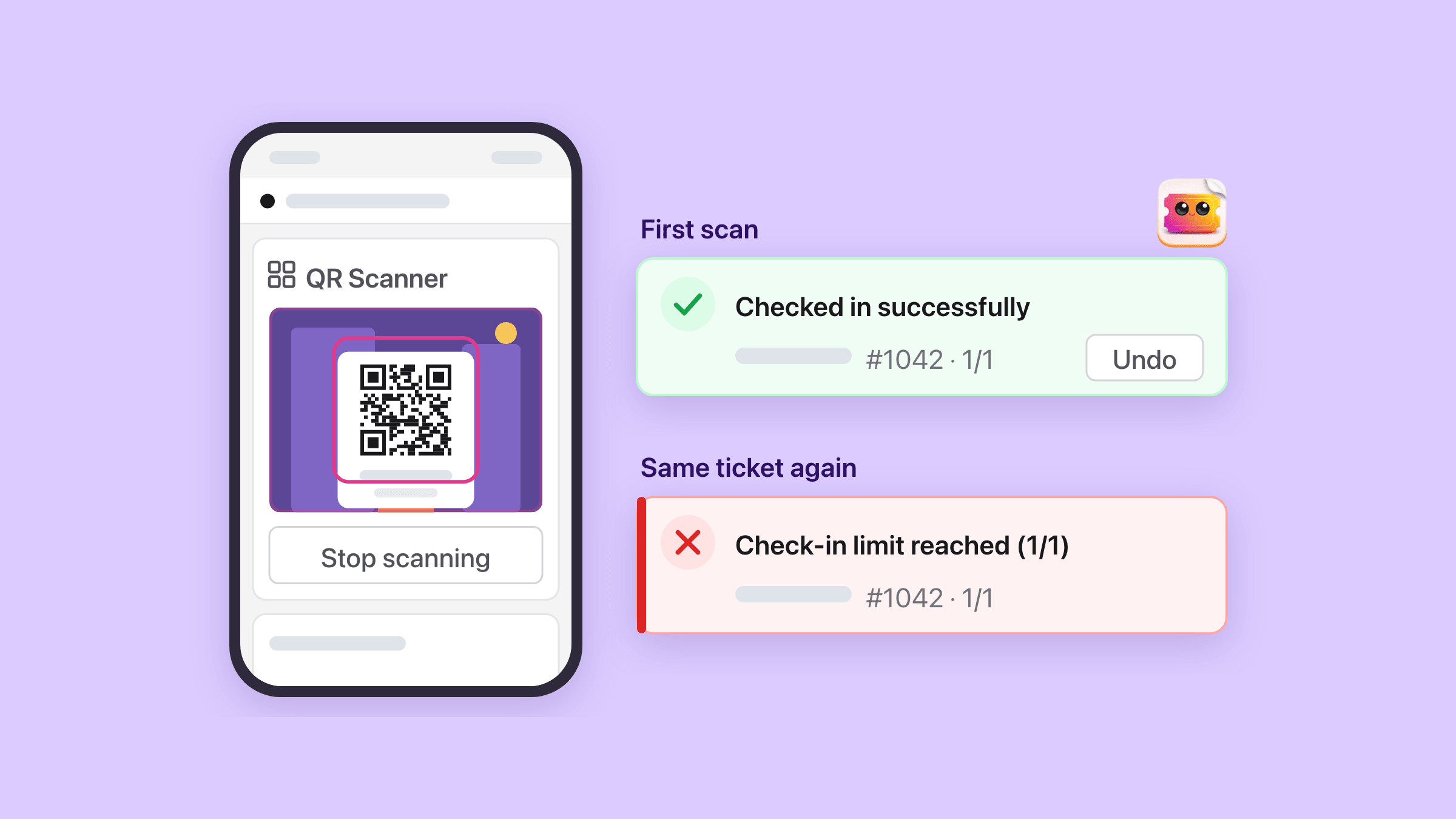 The web check-in page on a phone with its camera open on a ticket held up at the door, the QR code inside a pink aiming frame, a Stop scanning button under it, and beside the phone the two cards the same ticket gets: first a green Checked in successfully card reading #1042 · 1/1 with an Undo button, then on a second scan a red Check-in limit reached (1/1) card