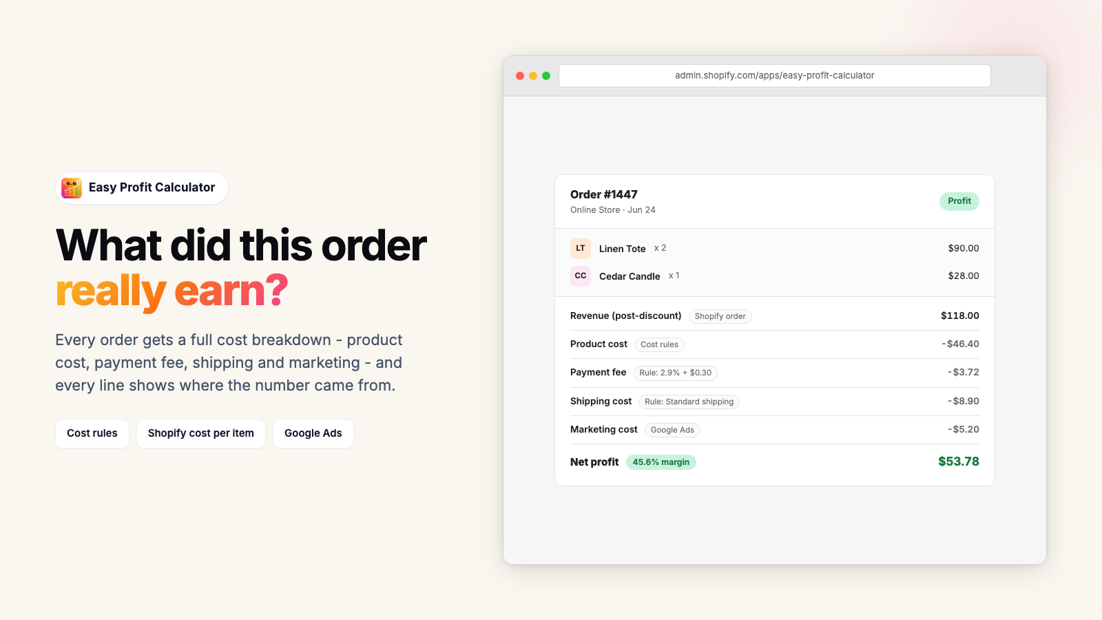 Profit breakdown for order 1447: revenue of $118.00 followed by product cost, payment fee, shipping cost and marketing cost, each tagged with the source it came from, ending at $53.78 net profit on a 45.6 percent margin